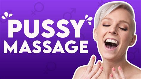 pussy massage porn|The Ins and Outs of Pussy Massage